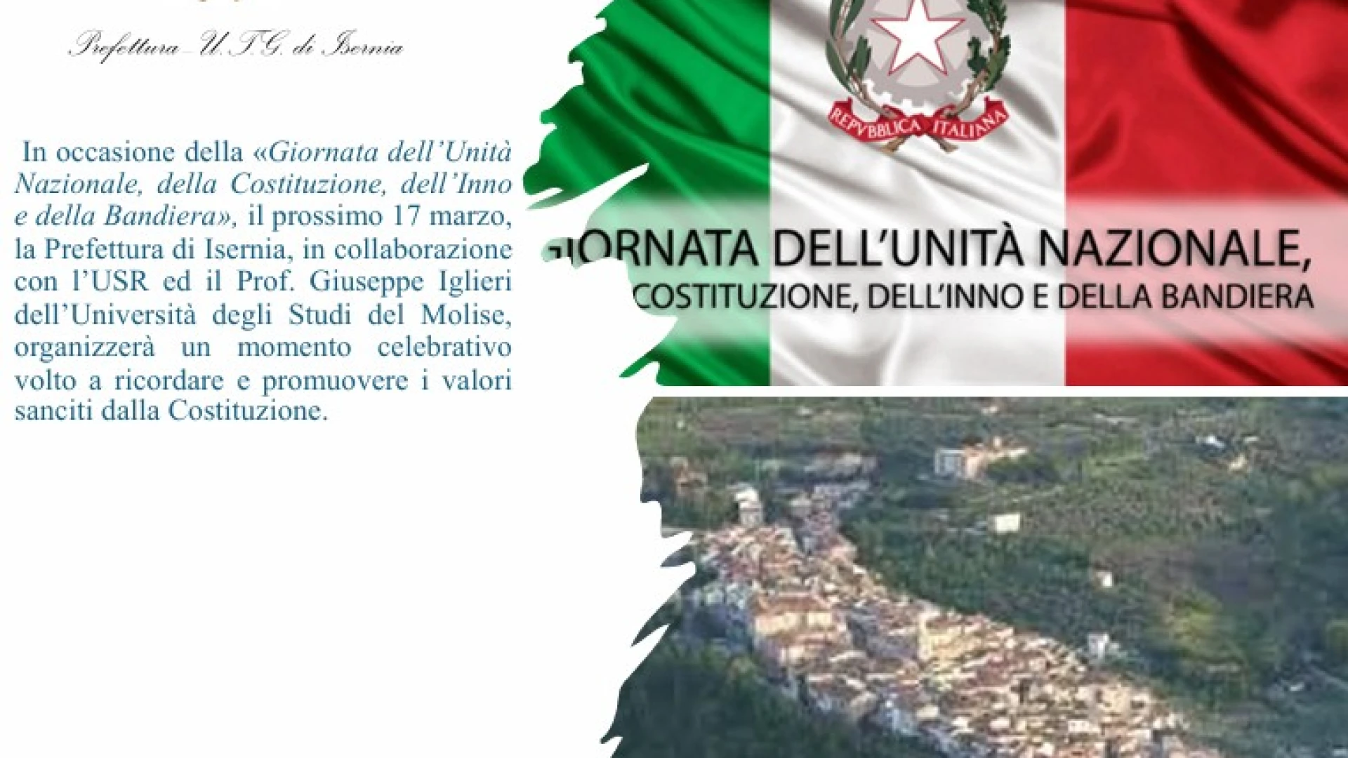 Isernia: la Prefettura celebra il 165°anniversario dell’Unità d’Italia in occasione della giornata dedicata alla Costituzione, all’Inno e alla Bandiera”.